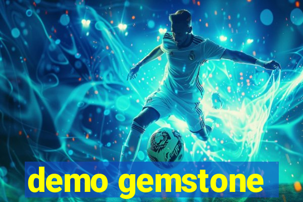 demo gemstone